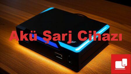 Akü Şarj Cihazı