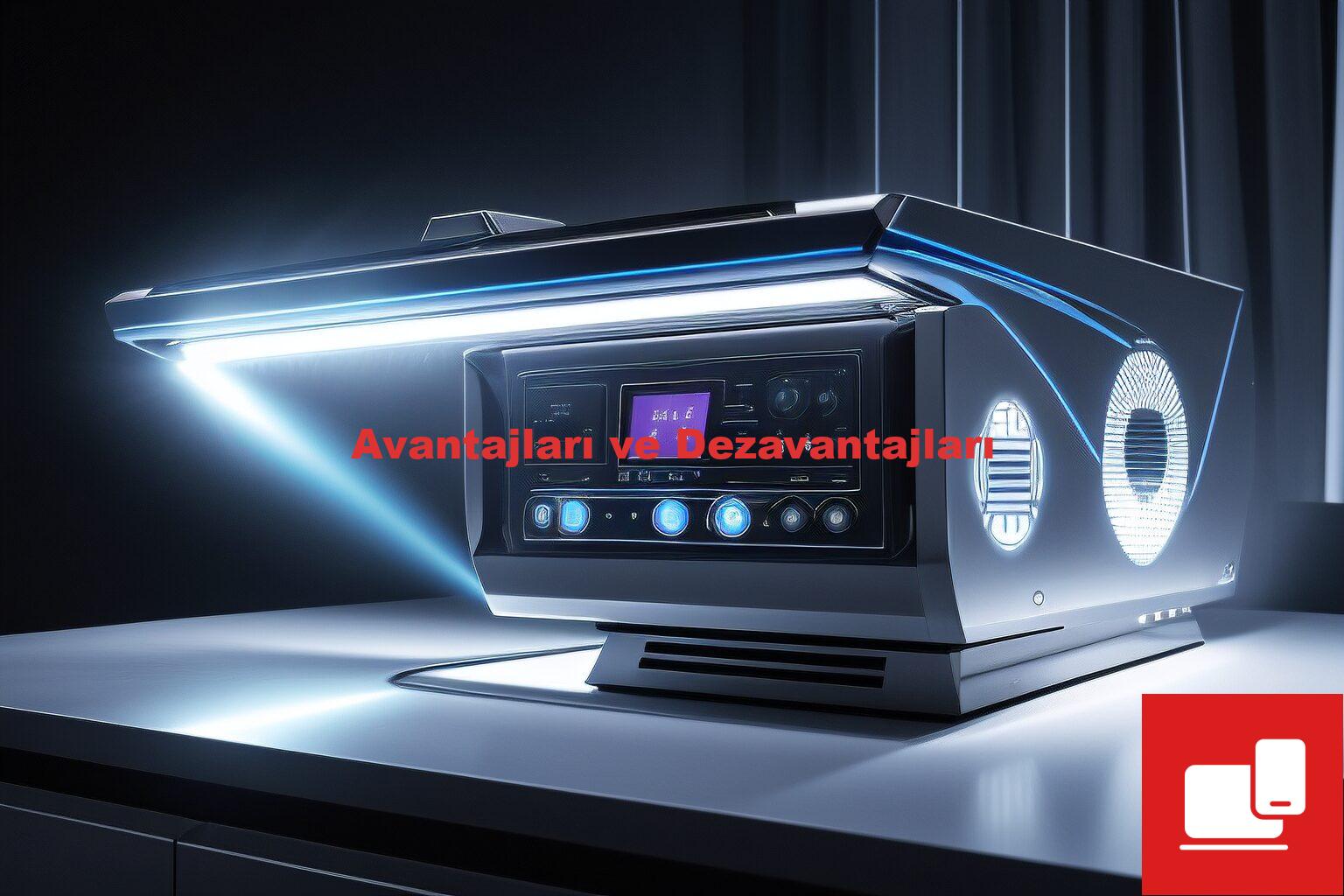 Avantajları ve Dezavantajları