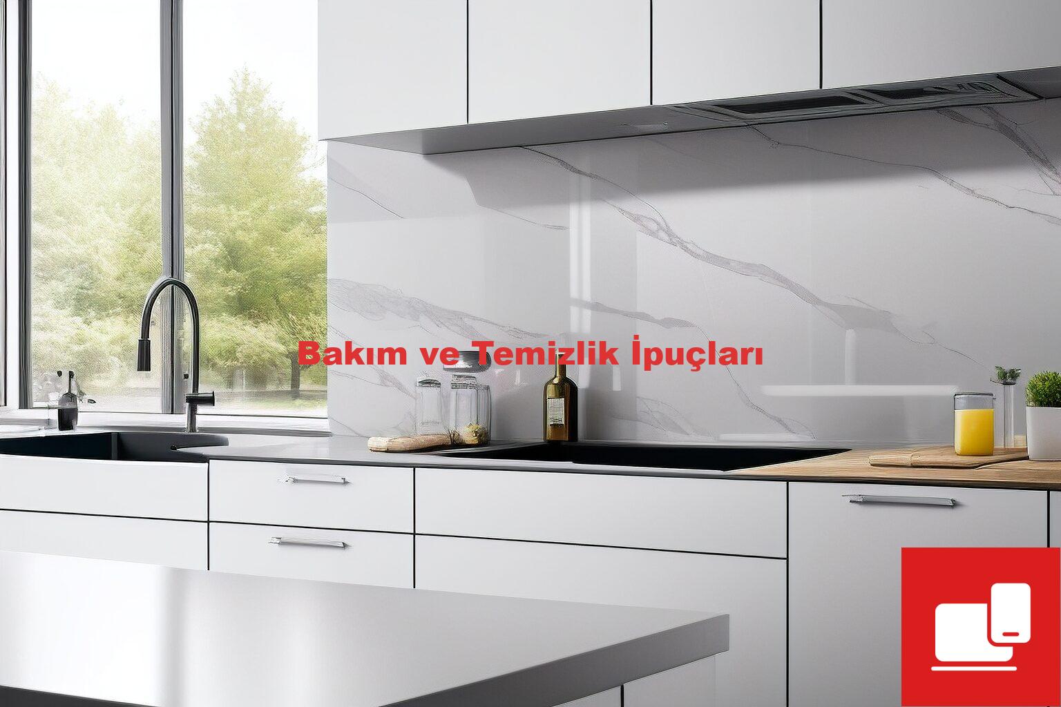 Bakım ve Temizlik İpuçları