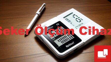 Şeker Ölçüm Cihazı