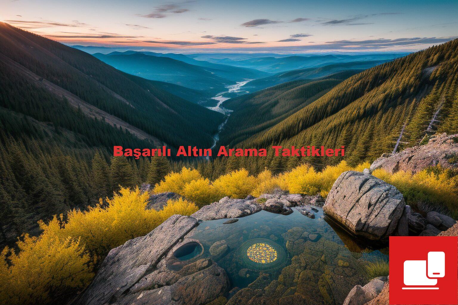 Başarılı Altın Arama Taktikleri