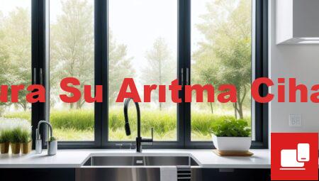 Aura Su Arıtma Cihazı