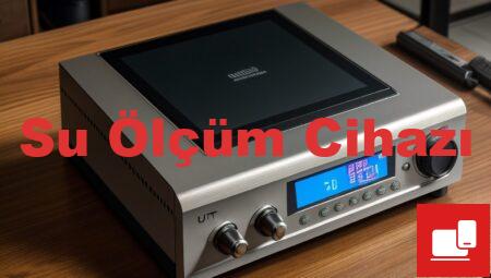 Su Ölçüm Cihazı