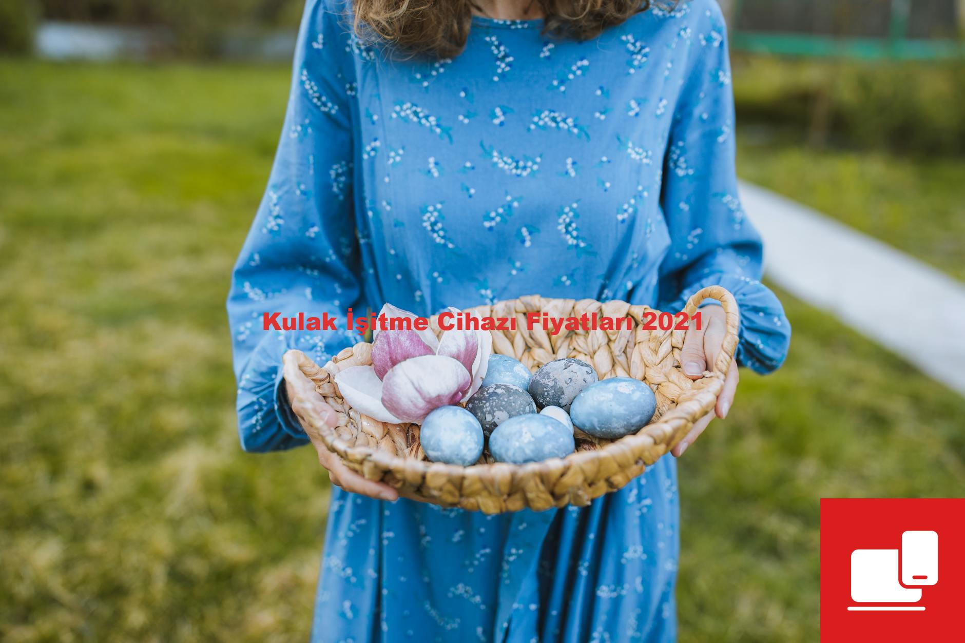 Kulak İşitme Cihazı Fiyatları 2021