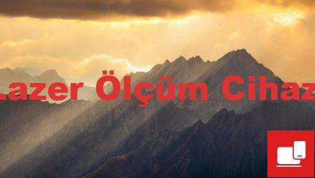 Lazer Ölçüm Cihazı