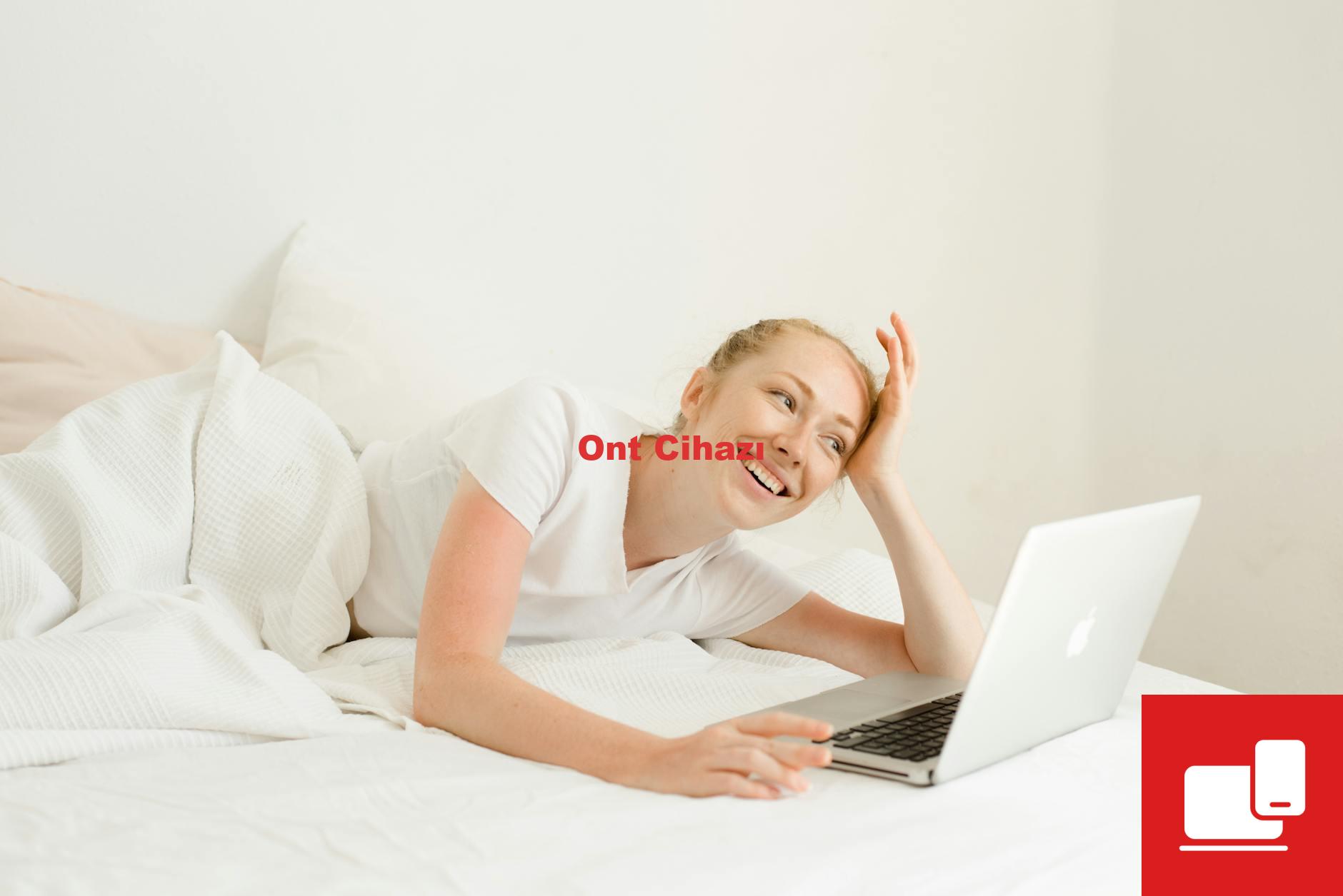 Ont Cihazı