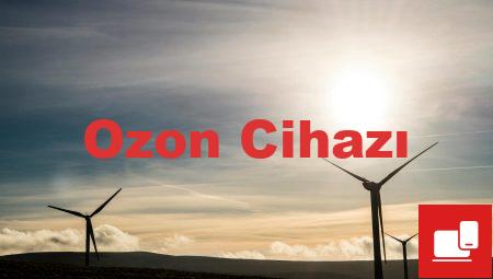 Ozon Cihazı