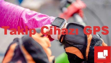 Takip Cihazı GPS